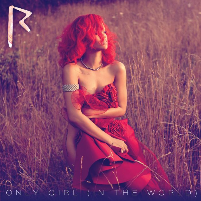 Only Girl (In the World)