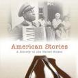 American Stories(Brands, H. W.; Breen, T. H.; Williams, R. Hal著圖書)