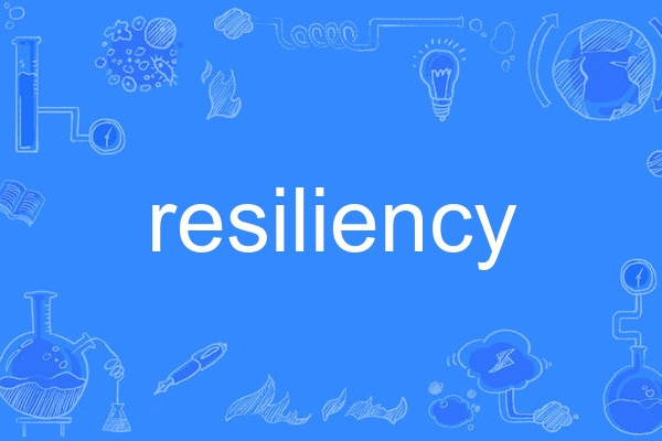 resiliency