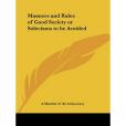 Manners and Rules of Good Society or Solecisms to be Avoided(a Member of the Aristocracy著圖書)