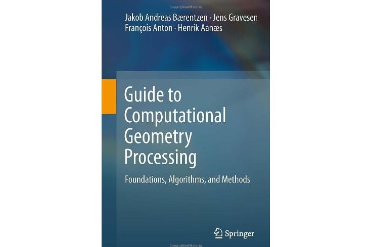 Guide to Computational Geometry Processing