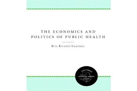 The Economics and Politics of Health