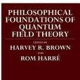 Philosophical Foundations of Quantum Field Theory