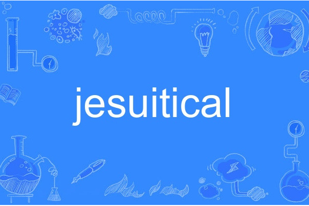 jesuitical