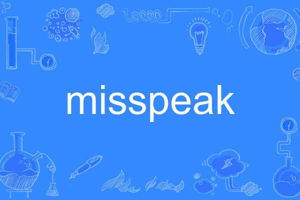 misspeak