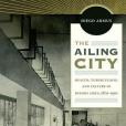 The Ailing City