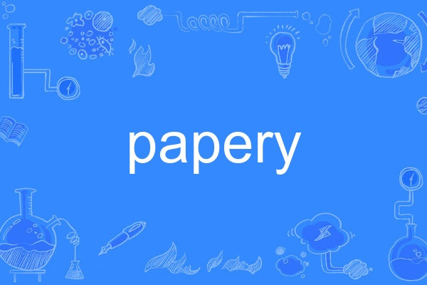 papery