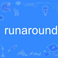 runaround