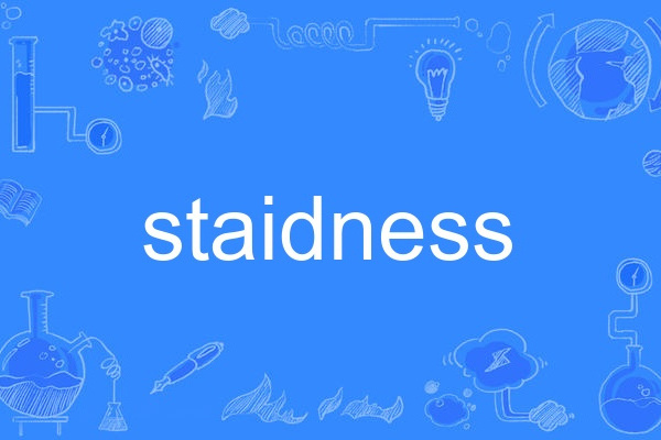 staidness