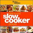 Better Homes and Gardens Year-round Slow Cooker Recipes