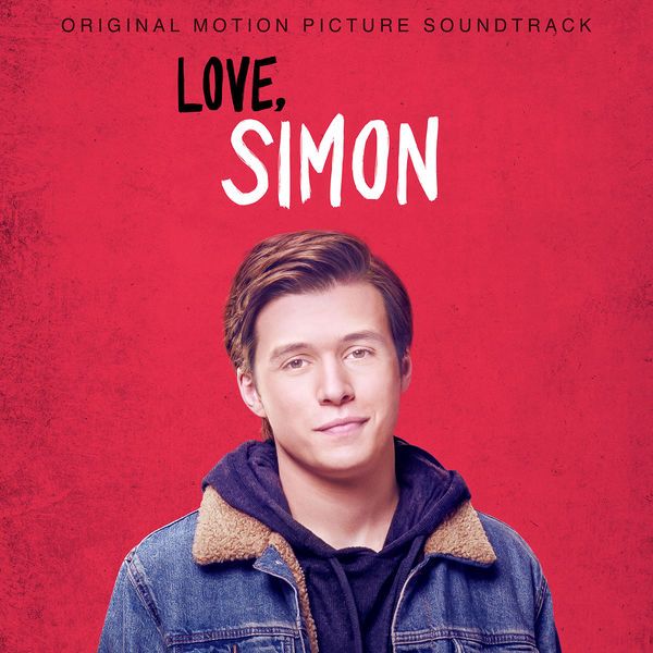 Love, Simon(Love, Simon (Original Motion Picture Soundtrack))