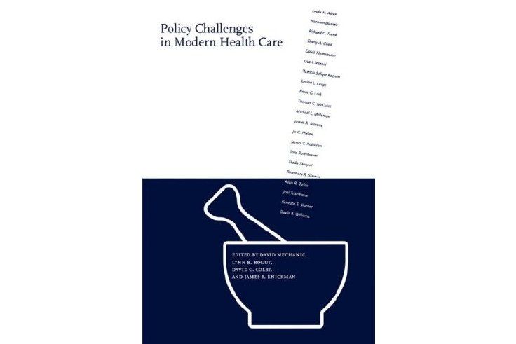 Policy Challenges in Modern Health Care