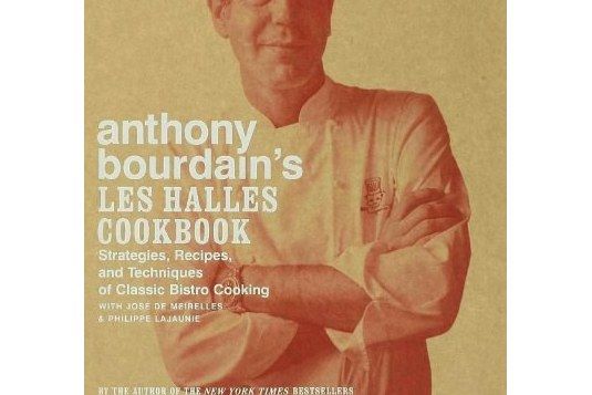 Anthony Bourdain\x27s Les Halles Cookbook