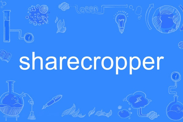 sharecropper
