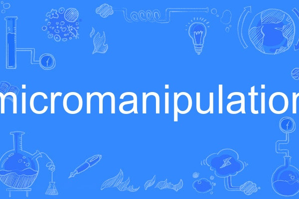 micromanipulation