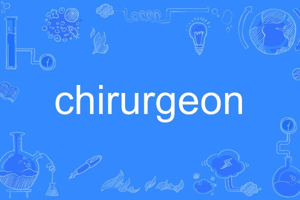 chirurgeon