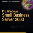 Pro Windows Small Business Server 2003