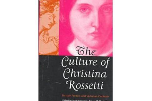 The Culture of Christina Rossetti