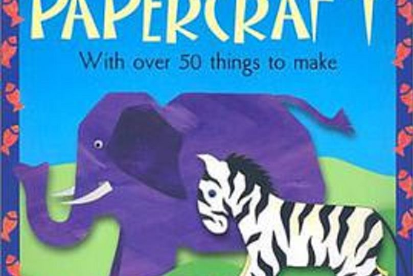 The Usborne Book of Papercraft