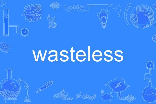 wasteless