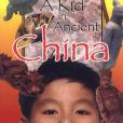 If I Were a Kid in Ancient China