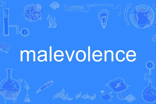 malevolence