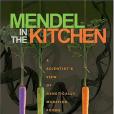 Mendel in the Kitchen