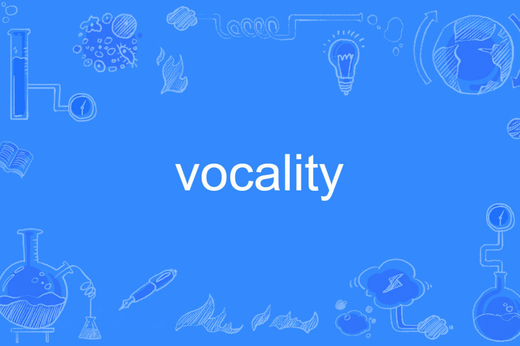 vocality