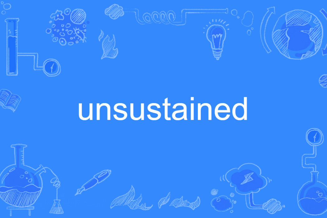 unsustained