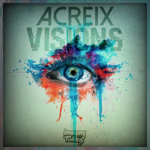Visions(Acreix創作的電子音樂)