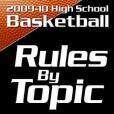 Nfhs 2009-10 High School Basketball Rules by Topic