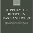 Hippolytus Between East and West