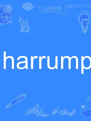 harrumph