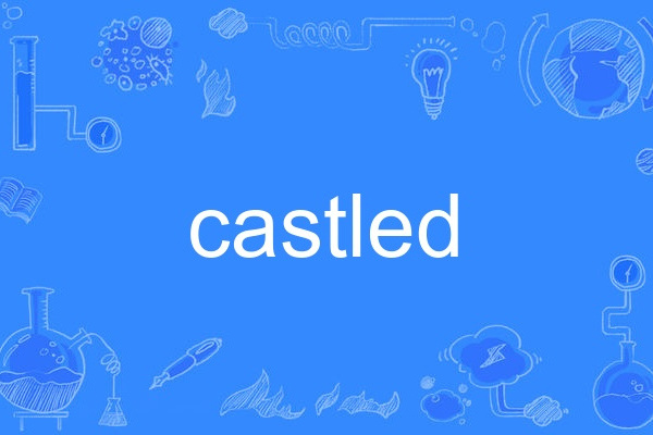 castled