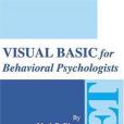 Visual Basic for Behavioral Psychologists