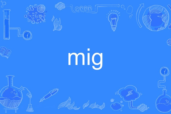 mig