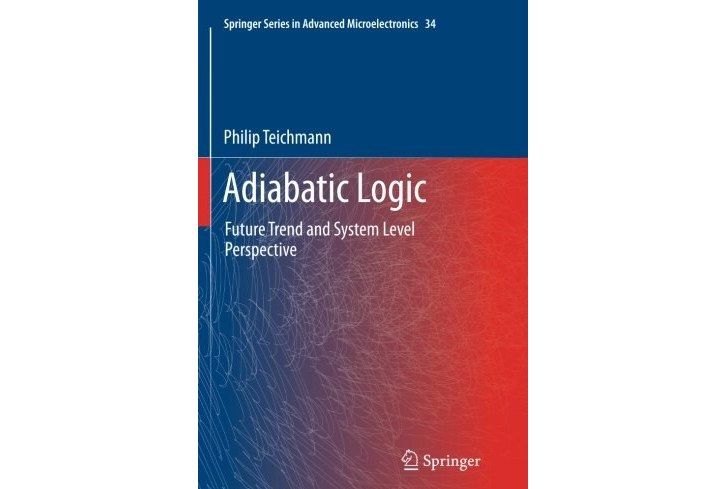 Adiabatic Logic: Future Trend and System Level Perspective