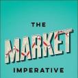 The Market Imperative: Segmentation and Change in Higher Education