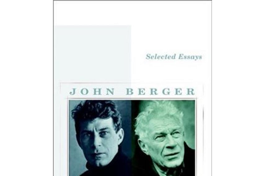 Selected Essays of John Berger (Vintage International)