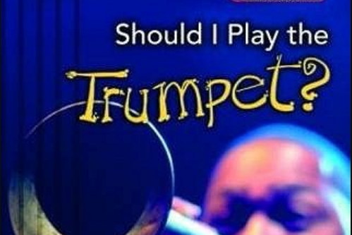 Should I Play the Trumpet?