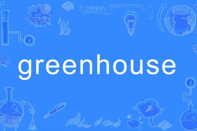 greenhouse