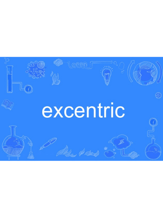 excentric