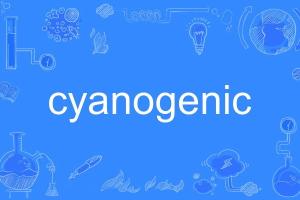 cyanogenic