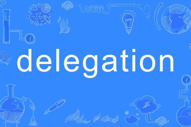 delegation