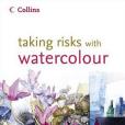 Taking Risks with Watercolour