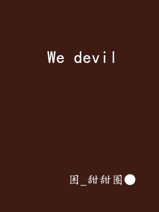 We devil