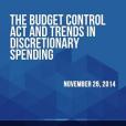 The Budget Control Act and Trends in Discretionary Spending