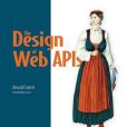 The Design of Web APIs