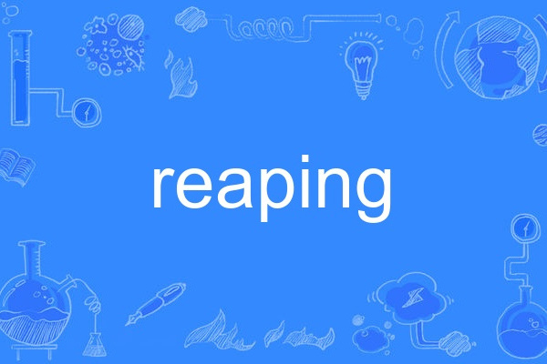 reaping