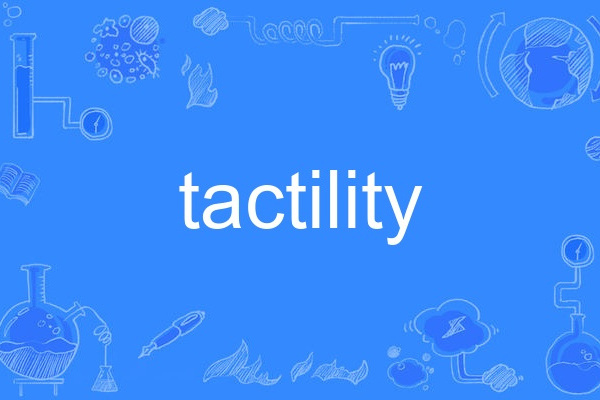 tactility